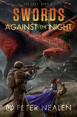 Swords Against the Night - Peter Nealen