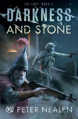 Darkness and Stone - Peter Nealen