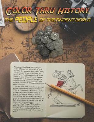 The People of the Ancient World - Learn &. Color Books