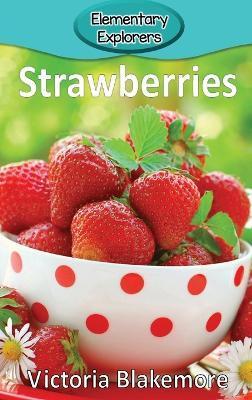 Strawberries - Victoria Blakemore