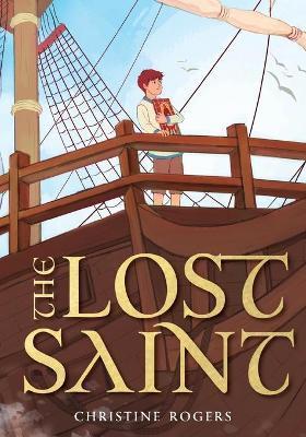 The Lost Saint - Christine Rogers