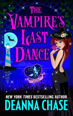 The Vampire's Last Dance: Love Spells - Deanna Chase