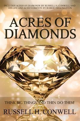 Acres of Diamonds by Russell H. Conwell - Russell H. Conwell