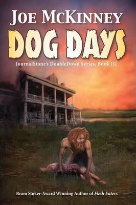 Dog Days - Deadly Passage - Joe Mckinney