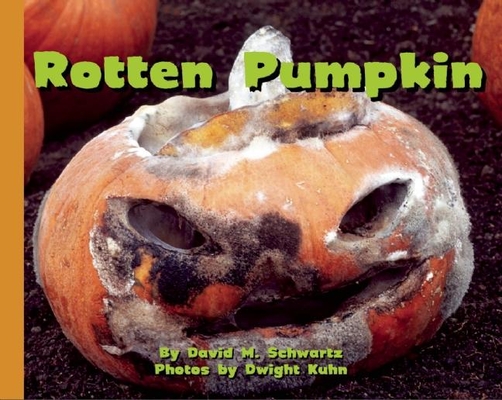 Rotten Pumpkin - David Schwartz