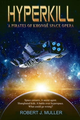 Hyperkill - Robert J. Muller