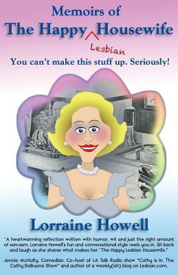 Happy Lesbian Housewife - Lorraine Howell