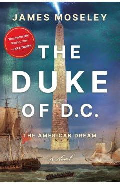 Poza produsului The Duke of D.C.: The American Dream - James Moseley