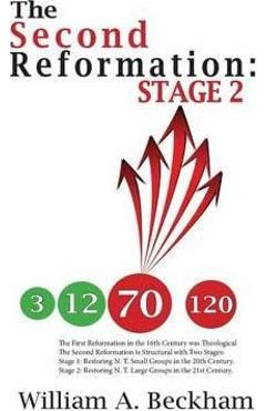 Coperta cărții 'The Second Reformation: Stage 2 - William A. Beckham'