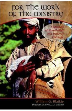 Poza produsului For the Work of the Ministry - William G. Blaikie