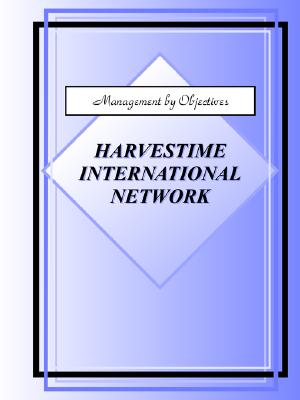 Management By Objectives - Harvestime International Network