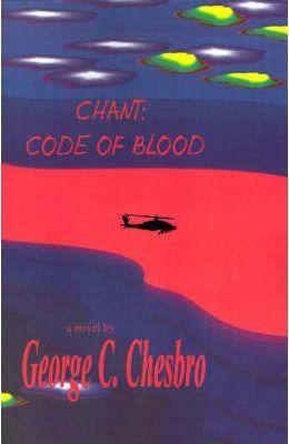 Chant: Code of Blood - George C. Chesbro
