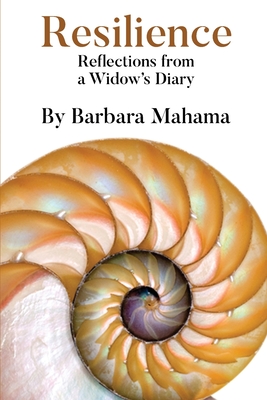 Resilience: Reflections From a Widow's Diary - Barbara Mahama