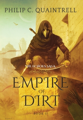 Empire of Dirt: (The Echoes Saga: Book 2) - Philip C. Quaintrell