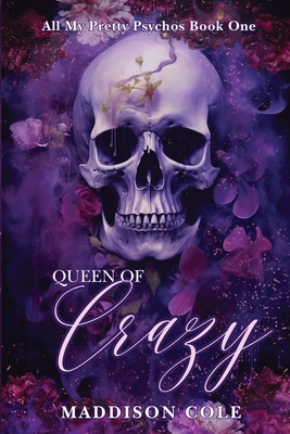 Queen of Crazy: Dark Why Choose Paranormal Romance - Maddison Cole
