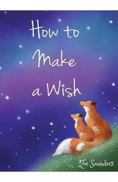 Coperta cărții 'How to Make a Wish - Zoe Saunders'