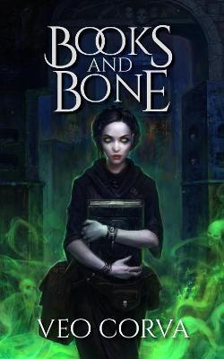 Books and Bone - Veo Corva