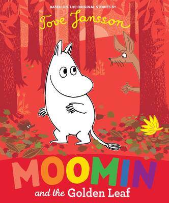 Moomin and the Golden Leaf - Tove Jansson
