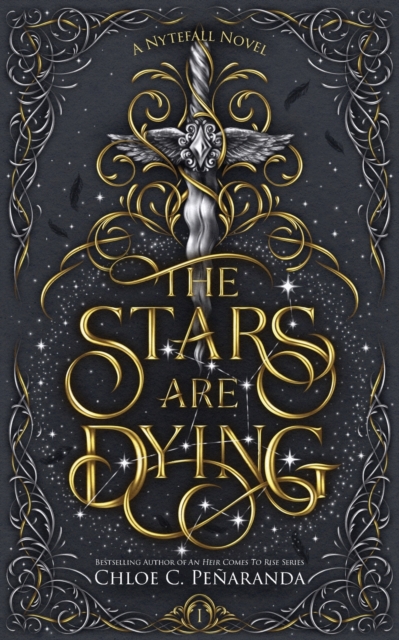 The Stars are Dying: Nytefall Book 1 - Chloe C. Penaranda