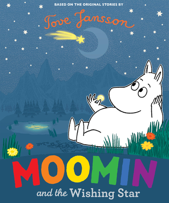 Moomin and the Wishing Star - Tove Jansson