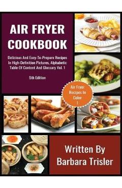 Ninja Foodi Pressure Cooker and Air Fryer Cookbook: The Comprehensive  Recipes for Beginners to Live Healthier and Happier by Vergie Forsman,  Paperback