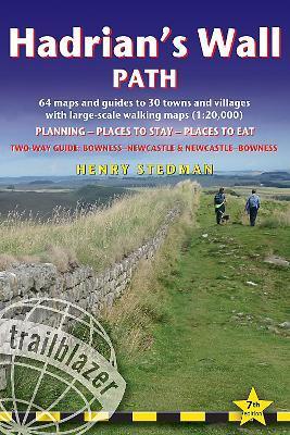 Hadrian's Wall Path: British Walking Guide: Two-Way: Bowness-Newcastle-Bowness - 64 Large-Scale Walking Maps (1:20,000) & Guides to 30 Town - Henry Stedman