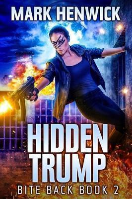 Hidden Trump: An Amber Farrell Novel - Lauren Sweet