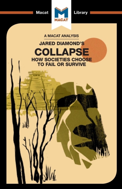 An Analysis of Jared M. Diamond's Collapse: How Societies Choose to Fail or Survive - Rodolfo Maggio