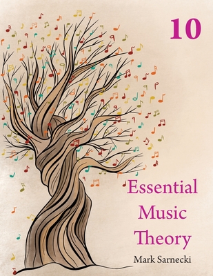 Essential Music Theory Level 10 - Mark Sarnecki