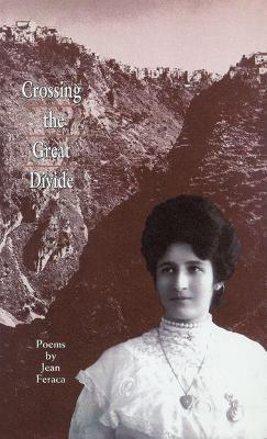 Crossing the Great Divide - Jean Feraca