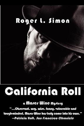 California Roll - Roger L. Simon