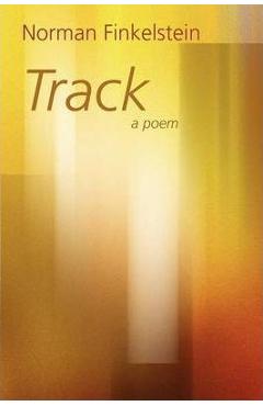 Coperta cărții 'Track - Norman Finkelstein'