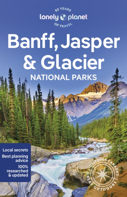 Banff, Jasper and Glacier National Parks 7 - Lonely Planet