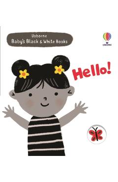 Coperta cărții 'Baby's Black and White Books: Hello! - Mary Cartwright'