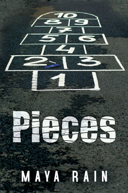 Pieces - Maya Rain
