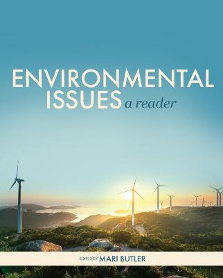 Environmental Issues: A Reader - Mari Butler