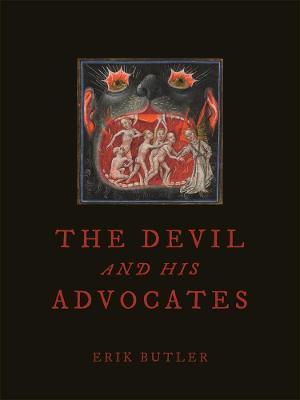 The Devil and His Advocates - Erik Butler
