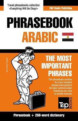 English-Egyptian Arabic phrasebook and 250-word mini dictionary - Andrey Taranov