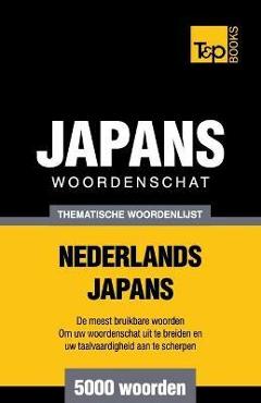 Poza produsului Thematische woordenschat Nederlands-Japans - 5000 woorden - Andrey Taranov