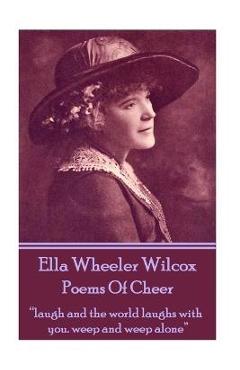 Poza produsului Ella Wheeler Wilcox's Poems Of Cheer: 