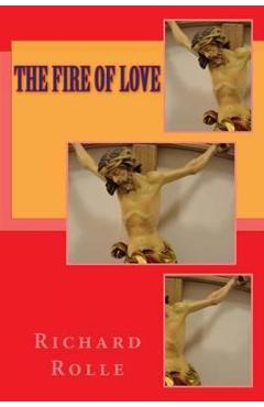 Poza produsului The fire of love - Richard Rolle