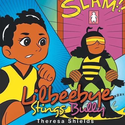 Lilbeebye Stings Bully - Theresa Shields