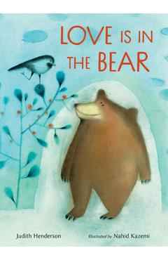 Love Is in the Bear - Judith Henderson