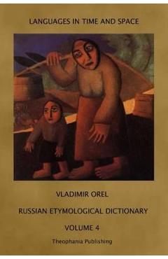 Coperta cărții 'Russian Etymological Dictionary: Volume 4 - Vitaly Shevoroshkin'