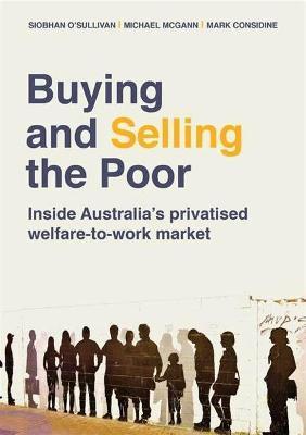 Buying and Selling the Poor - Siobhan O'sullivan