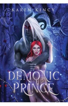 Coperta cărții 'Demonic Prince: A Monster Fantasy Romance - Karen Kincy'