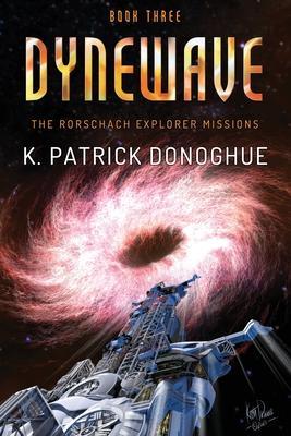 Dynewave - K. Patrick Donoghue
