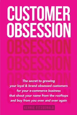 Customer Obsession - Kerrie Fitzgerald
