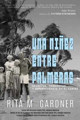 Una niñez entre palmeras - Rita M. Gardner