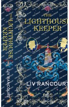 Coperta cărții 'The Lighthouse Keeper: A Victorian Gothic M/M Romance - Liv Rancourt'